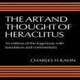 Heraclitus - Art and Thought of Heraclitus (Cambridge, 1979)