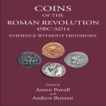 Anton Powell, Andrew Burnett - Coins of the Roman Revolution, 49 BC-AD 14. Evidence Without Hindsight