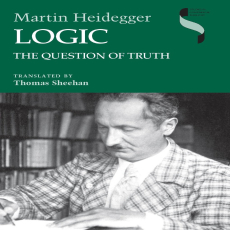 Heidegger, Martin - Logic (Indiana, 2010) Heidegger, Martin - Logic (Indiana, 2010)