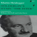 Heidegger, Martin - Hölderlin’s Hymn “The Ister” (Indiana, 1996)