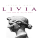 Anthony A. Barrett - Livia. First Lady of Imperial Rome [Retail]
